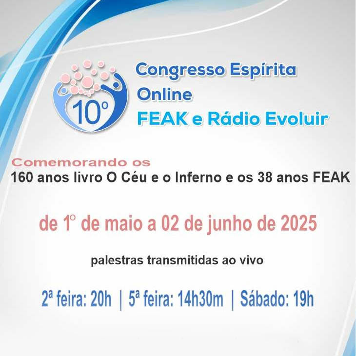 FEAK promove 10º Congresso Espírita Online junto com a Rádio Evoluir